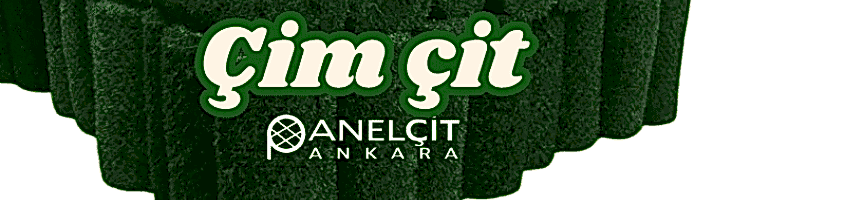 ÇİM ÇİT ÜRÜNLERİ